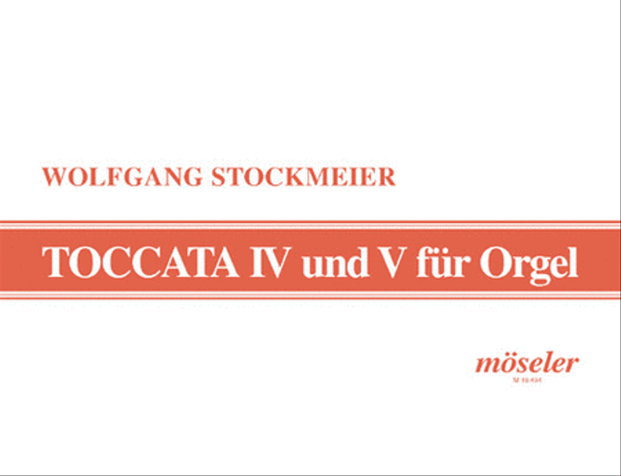 Toccata No. 4 und No. 5 Wk 277 / Wk 280