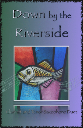 Book cover for Down by the Riverside, Gospel Hymn for Clarinet and Tenor Saxophone Duet