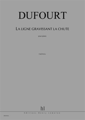 Book cover for La Ligne gravissant la chute - Hommage a Chopin