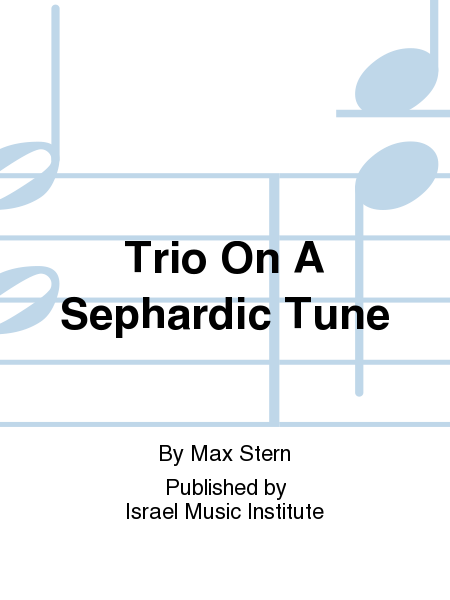 Trio On A Sephardic Tune