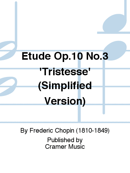 Etude Op.10 No.3 'Tristesse' (Simplified Version)