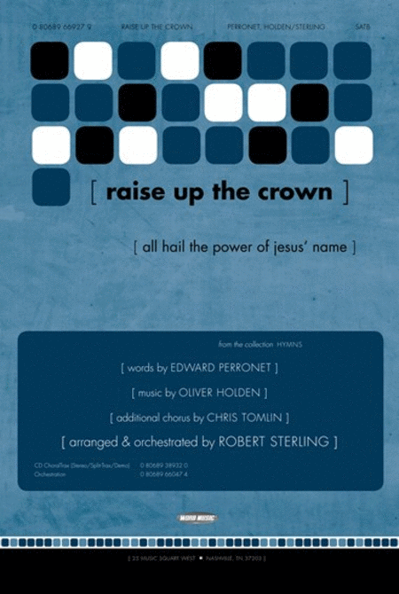 Raise Up The Crown - Anthem