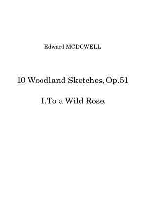MacDowell: Woodland Sketches Op.51 No.1 “To a Wild Rose” - string quartet