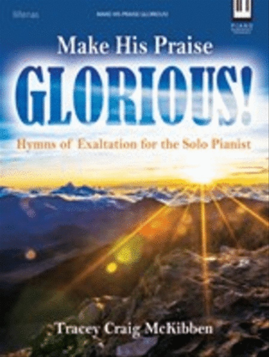 Make His Praise Glorious! Piano Solo scores gallery preview page 1