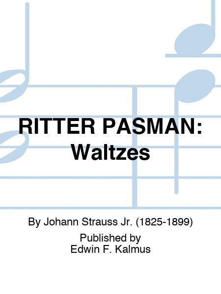 RITTER PASMAN: Waltzes