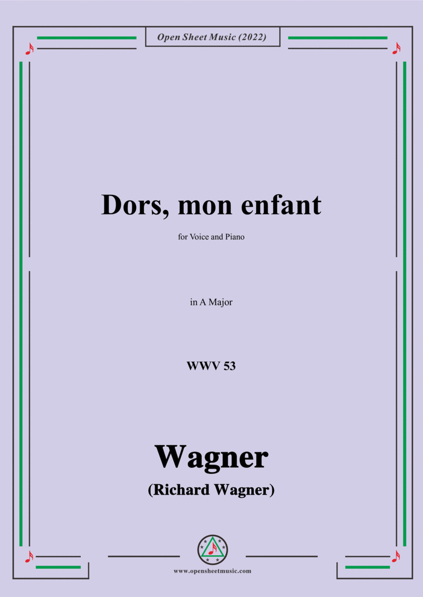 R. Wagner-Dors,mon enfant(Sleep,My Child;Schlafe,mein Kind!),WWV 53,in A Major image number null