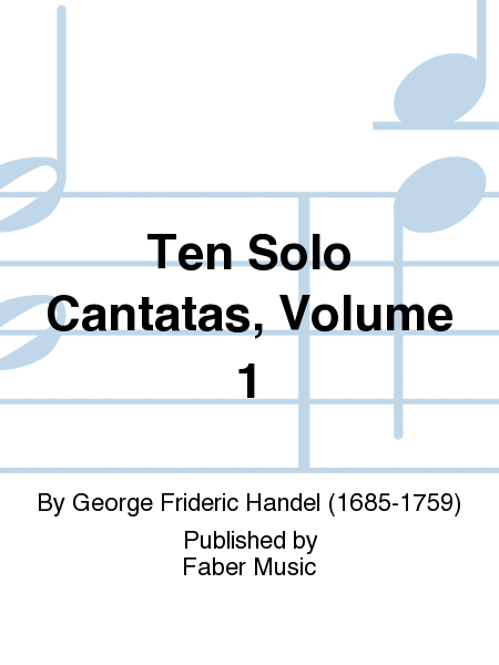 Ten Solo Cantatas, Volume 1