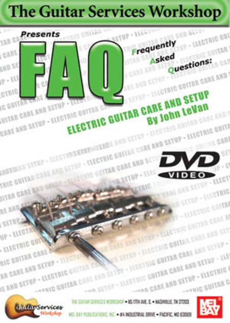 FAQ Electric Guitar Care and Setup - DVD