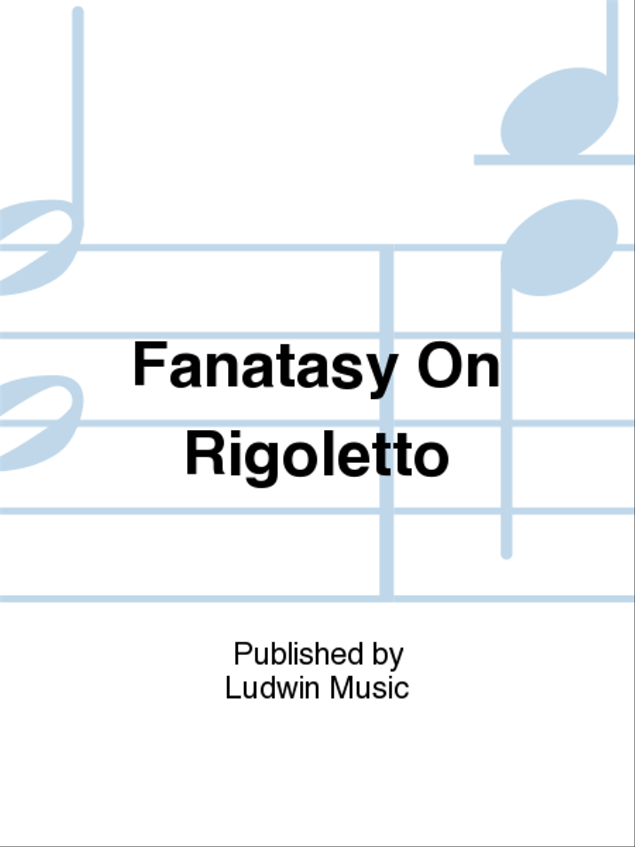 Fanatasy On Rigoletto School and Community scores gallery preview page 1