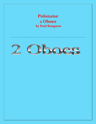 Polonaise de Concert - Paul Rougnon - for 2 Oboes Duet