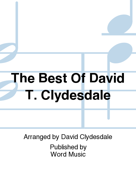 EASTER - The Best of David T. Clydesdale - Practice Trax