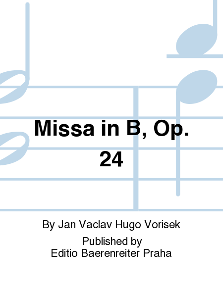 Missa in B, Op. 24