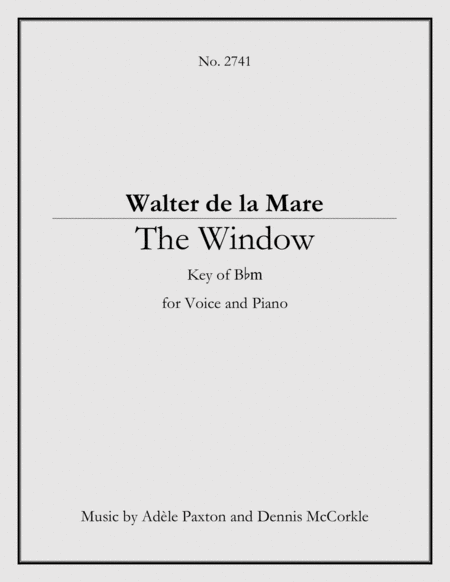 The Window - Original Song Setting of Walter de la Mare's Poetry for VOICE and PIANO: Key Bbm image number null