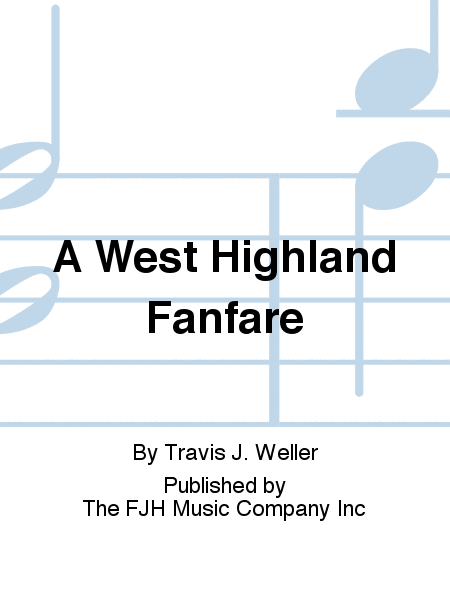 A West Highland Fanfare