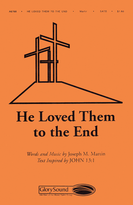 Book cover for He Loved Them to the End