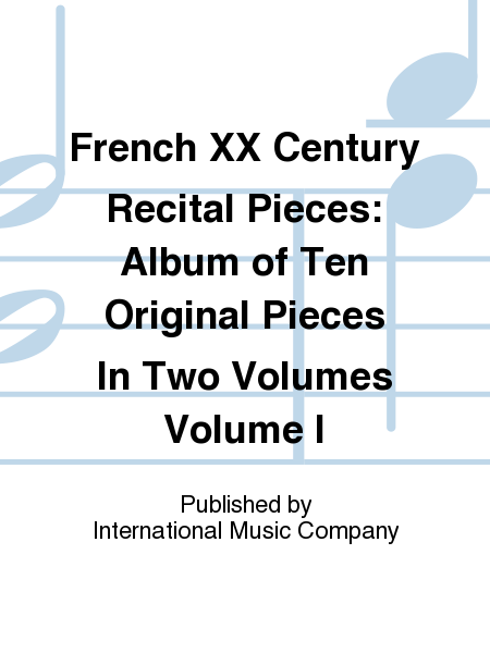 French XX Century Recital Pieces