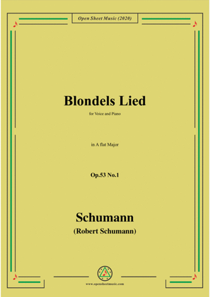 Schumann-Blondels Lied,Op.53 No.1,in A flat Major,for Voice&Piano