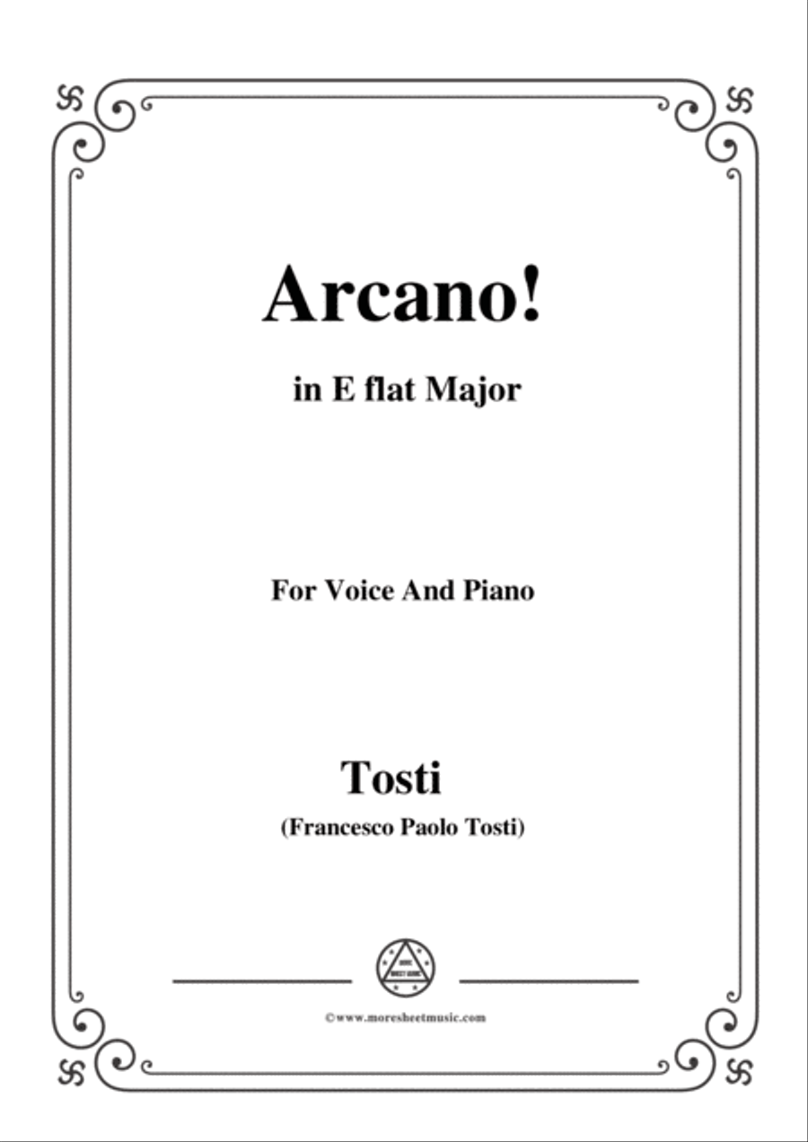 Tosti-Arcano! In E flat Major,for voice and piano Voice Solo scores gallery preview page 1