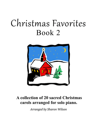 Book cover for Christmas Favorites, Book 2 (A Collection of 20 Piano Solos)
