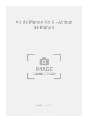 Book cover for Air de Manon No.6 - Adieux de Manon