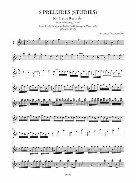 8 Preludes (Studies) in melodic progression from Paolo Benedetto Bellinzani’s "Sonate a Flauto solo" (Venezia 1720) for Treble Recorder image number null