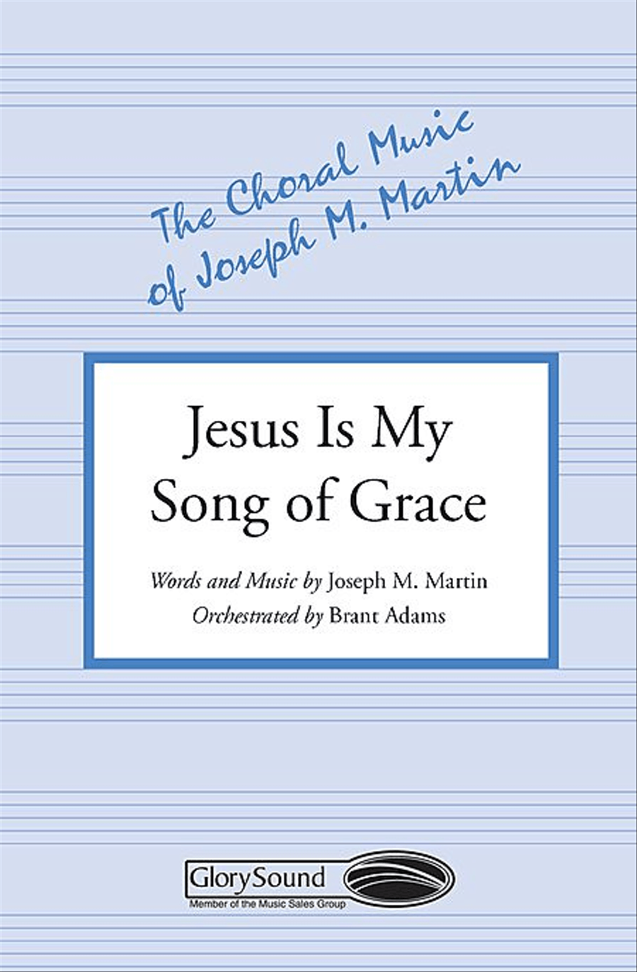 Jesus Is My Song of Grace 4-Part scores gallery preview page 1