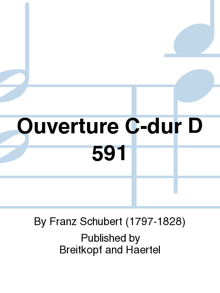 Ouverture C-dur D 591