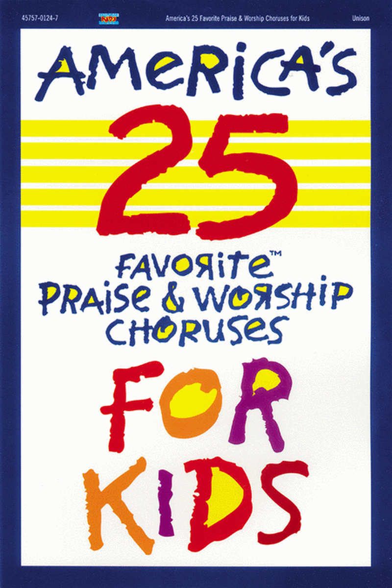 America's 25 Favorite Praise and Worship Choruses For Kids, Vol. 1 (Split Track Accompaniment CD)