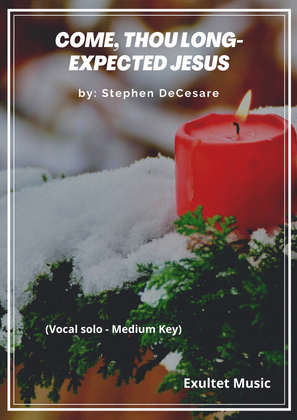 Book cover for Come, Thou Long-Expected Jesus (Vocal solo - Medium Key)