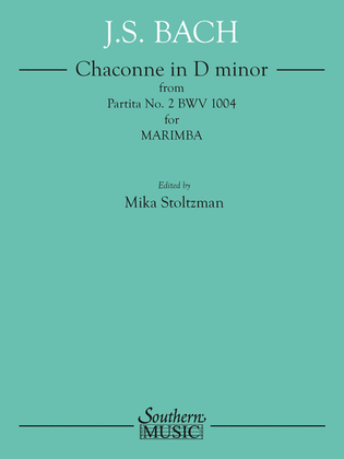 Book cover for Chaconne in D minor from Partita No. 2 BWV 1004 for Marimba Solo