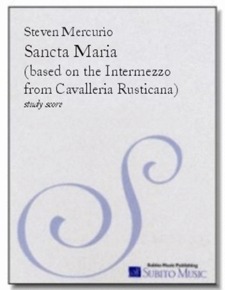 Book cover for Sancta Maria based on the Intermezzo from Cavalleria Rusticana