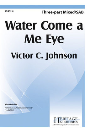 Book cover for Water Come a Me Eye