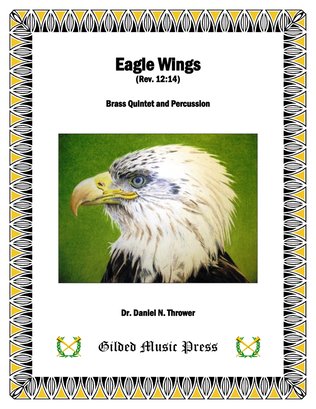 Eagle Wings (for Brass Quintet & Percussion)