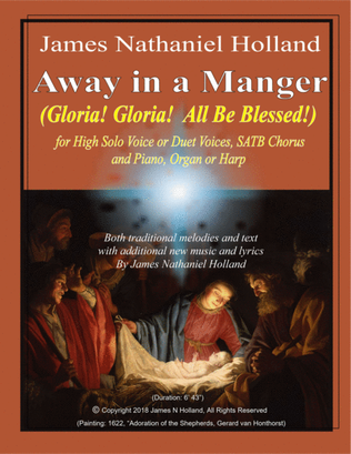 Away in a Manger (Gloria, Gloria All Be Blessed!) for SATB Choir, Soloist (or Duet), Piano, Organ or
