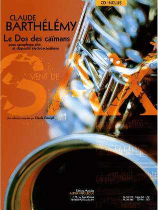 Book cover for Barthelemy Claude Le Dos Des Caimans (georgel) Alto Saxophone Book/cd Al30380