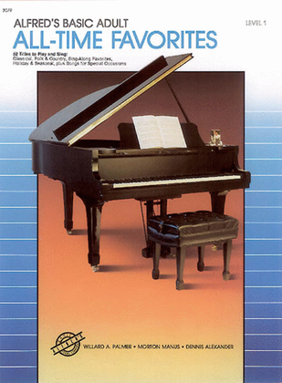 Book cover for Alfred's Basic Adult Piano Course All-Time Favorites, Book 1
