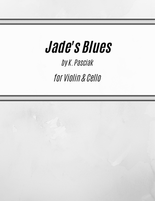 Book cover for Jade's Blues (for Violin and Cello)