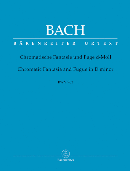 Johann Sebastian Bach: Chromatic Fantasy And Fugue In D Minor, BWV 903