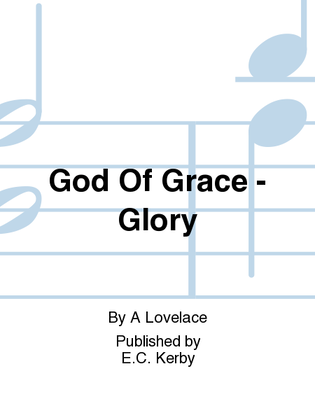 Eck God Of Grace - Glory