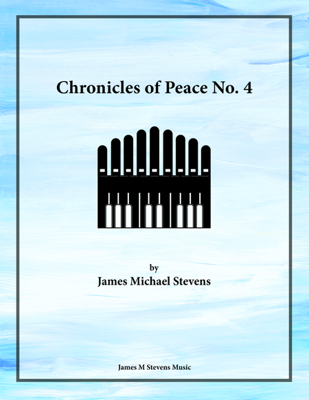 Chronicles of Peace No. 4 - Organ Solo image number null