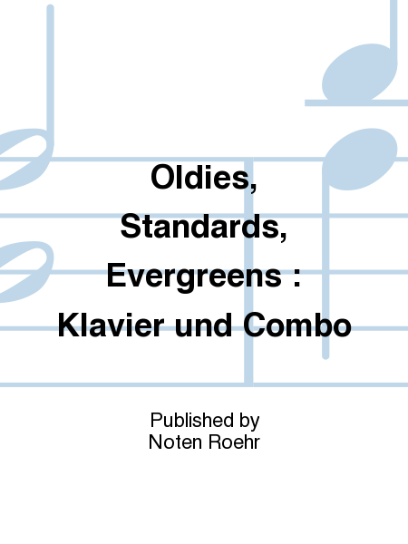 Oldies, Standards, Evergreens