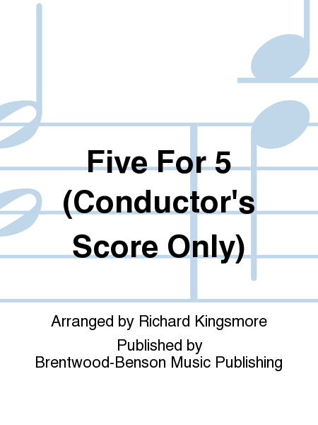 Five For 5 (Conductor's Score Only)