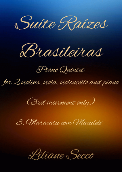 Maracatu com Maculelê - 3rd Movement of "Suite Raízes Brasileiras" image number null