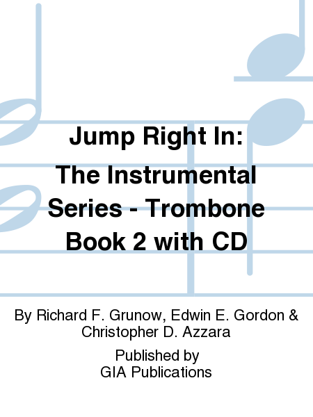 Jump Right In: Student Book 2 - Trombone (Book with CD)