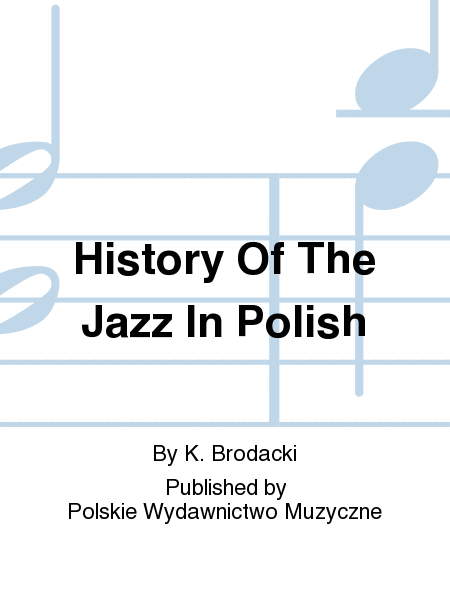 History Of The Jazz In Polish