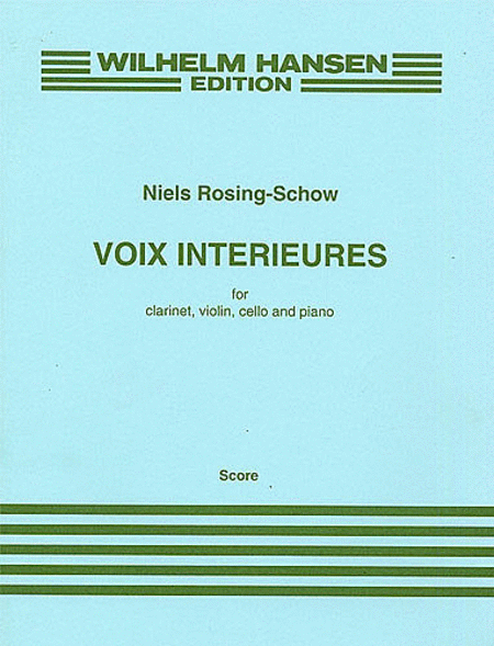 Niels Rosing-Schow: Voix Interieures (Score)