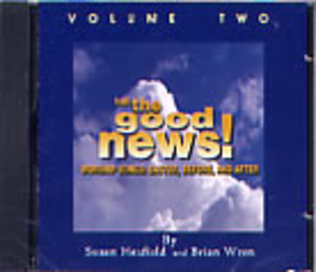 Tell the Good News! Volume 2 CD