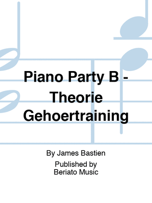 Piano Party B - Theorie Gehoertraining