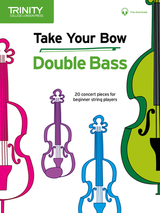Take Your Bow Double Bass