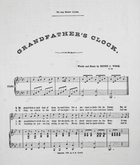 Grand-Father's Clock. Song and Chorus